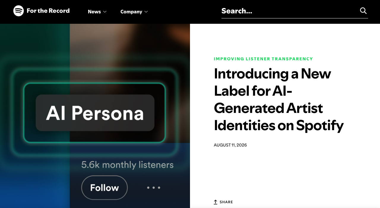 Spotify's For the Record post introducing a new label for AI-generated artist identities, dated August 11 2026, showing the AI Persona badge on an artist profile